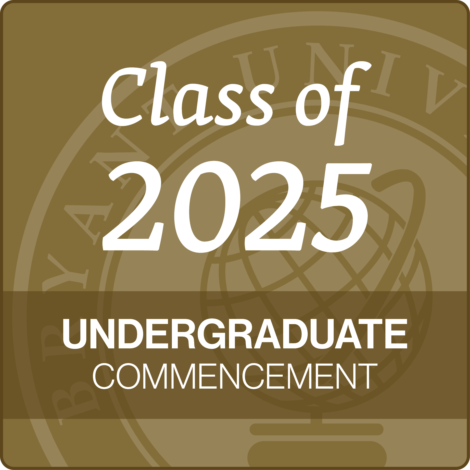 Class of 2025 Undergraduate Ceremony